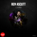 Ren Ascutt - Living (Original Mix)