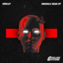 Höwley - Knuckle Head (Original Mix)