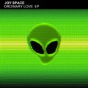 Joy Space - Toxic (Original Mix)
