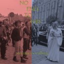 No End To This - Sunny Days In Darktown