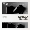 MARCO - Gonna Be