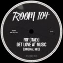 FDF (Italy) - Get Love At Music (Original Mix)