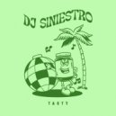 Dj Siniestro - Tasty